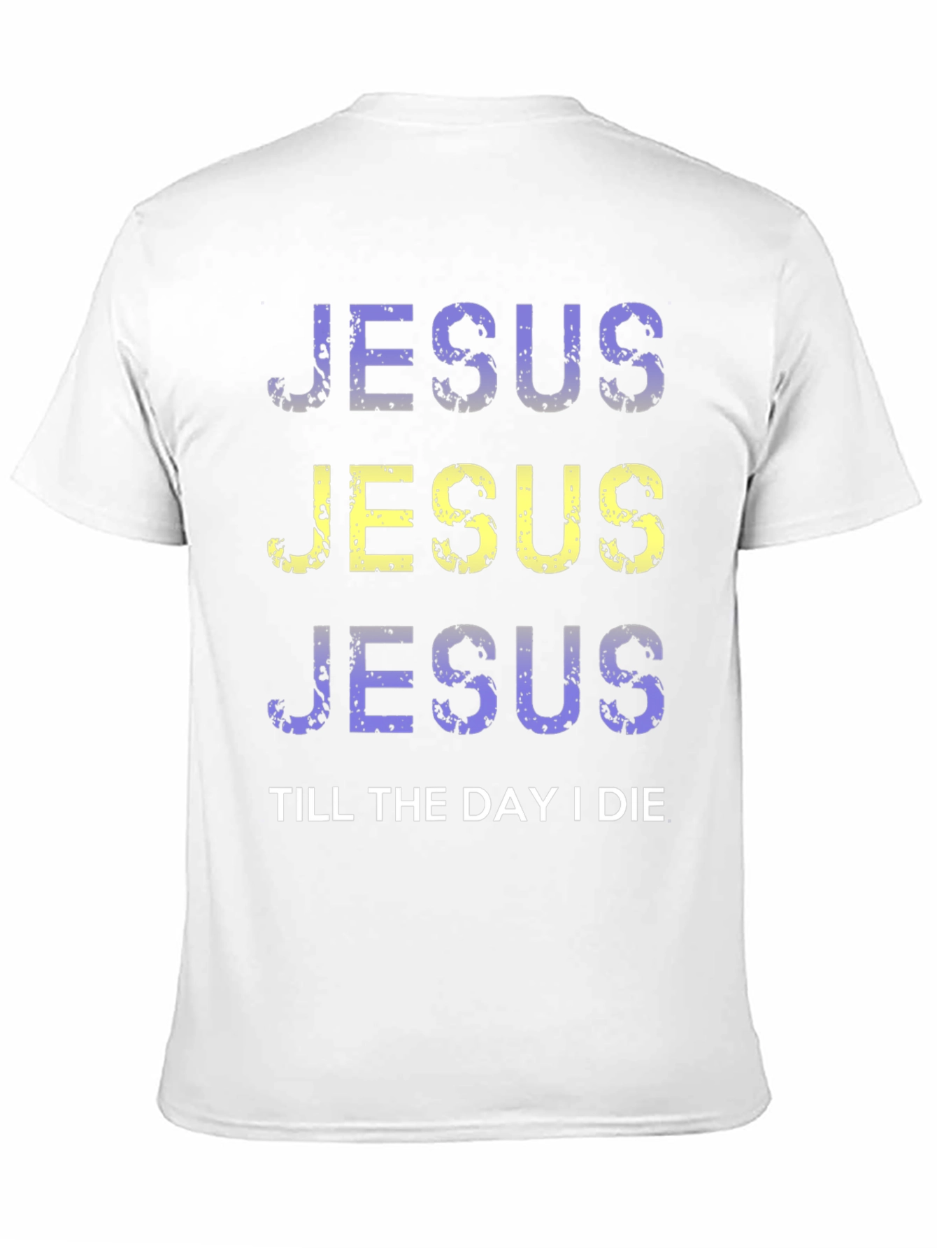 Jesus Till The Day I Die Graphic T-Shirt