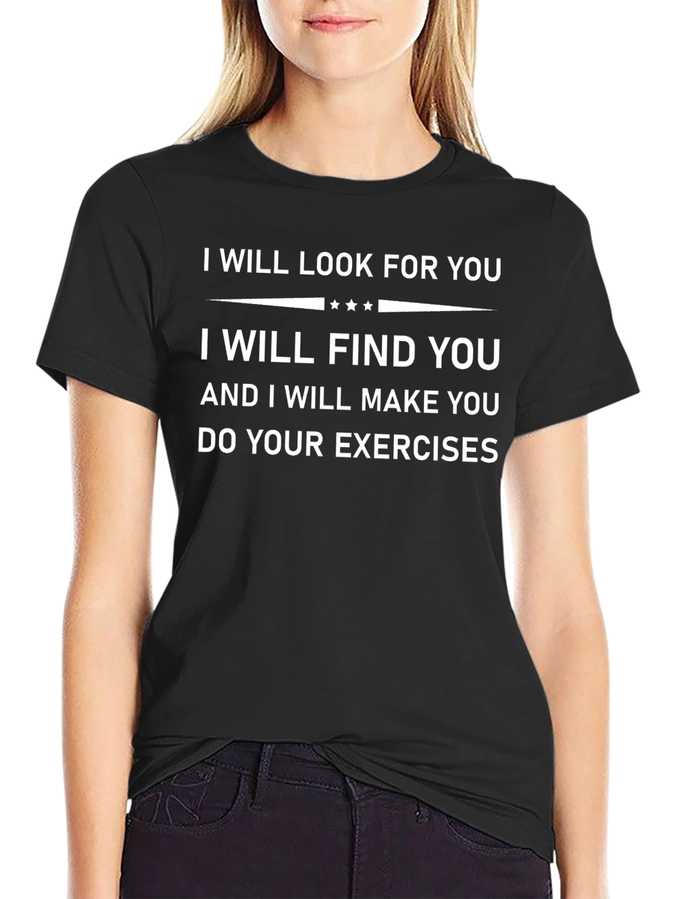 I Will Find You Exercise T-Shirt