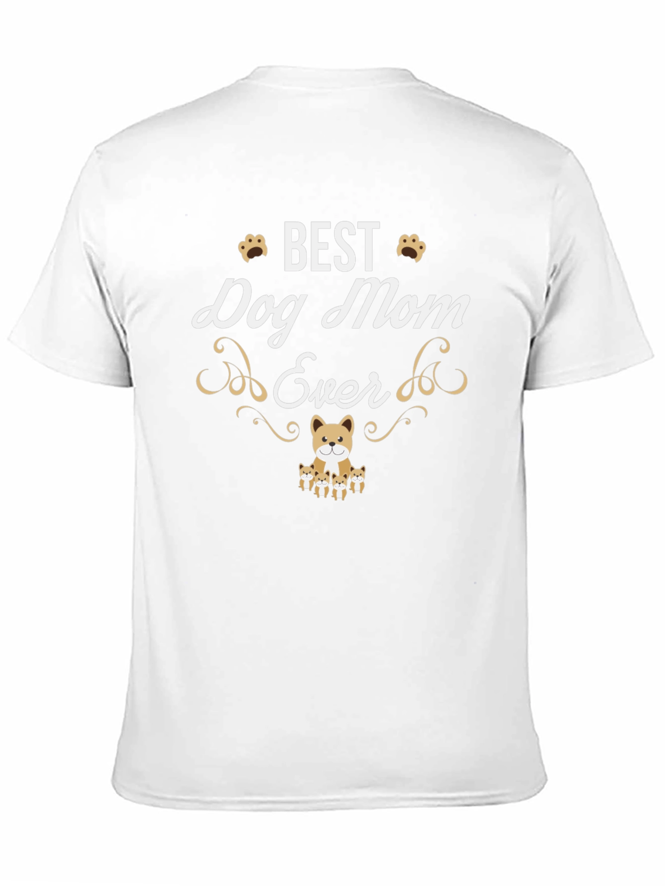 Best Dog Mom Ever T-Shirt