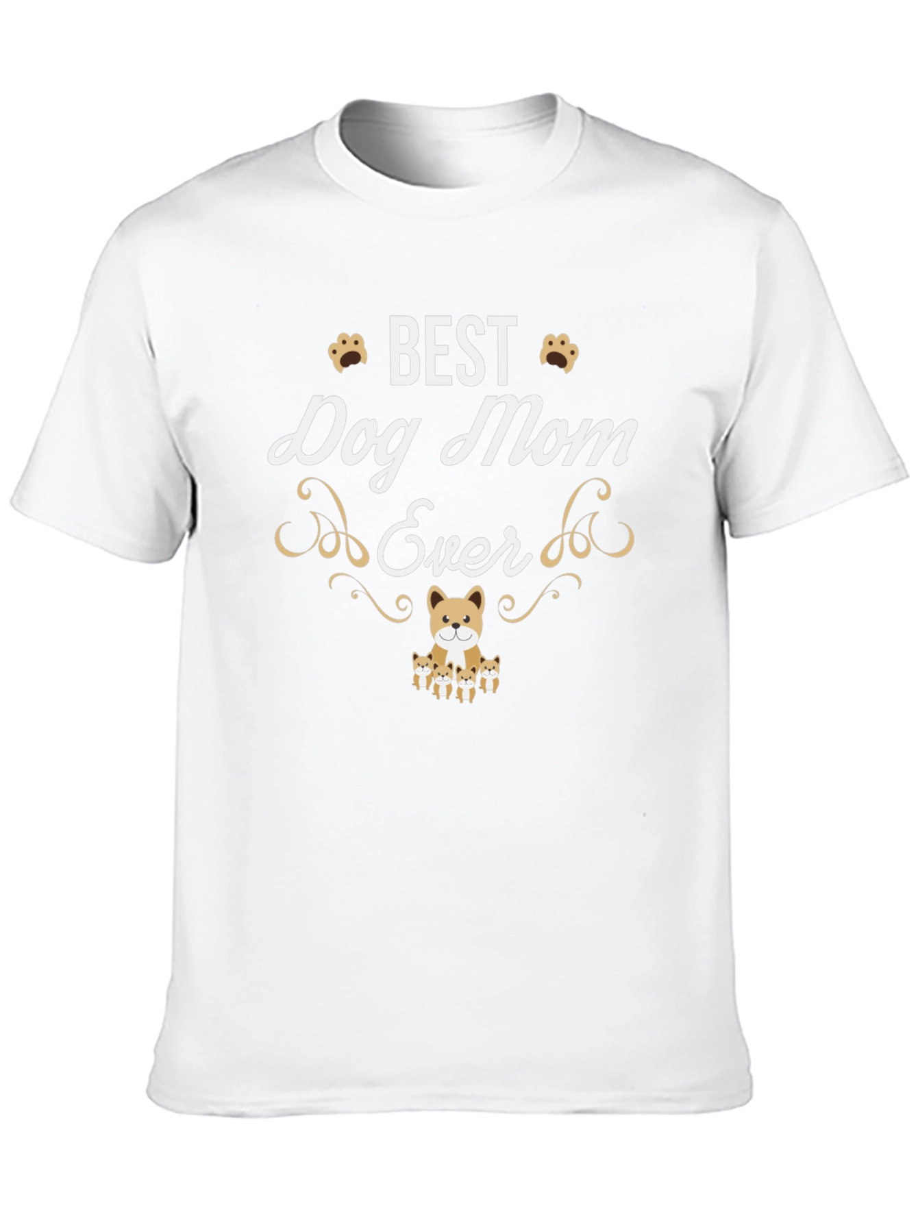 Best Dog Mom Ever T-Shirt