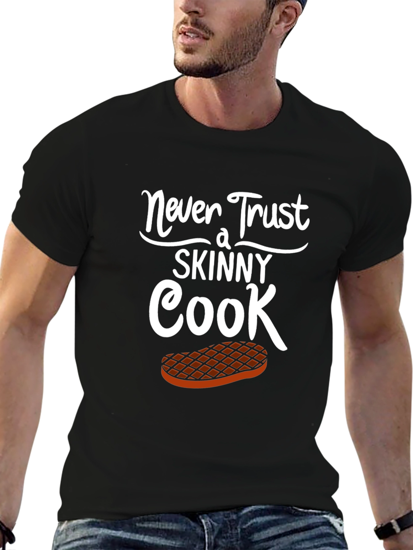 Never Trust a Skinny Cook Graphic T-Shirt