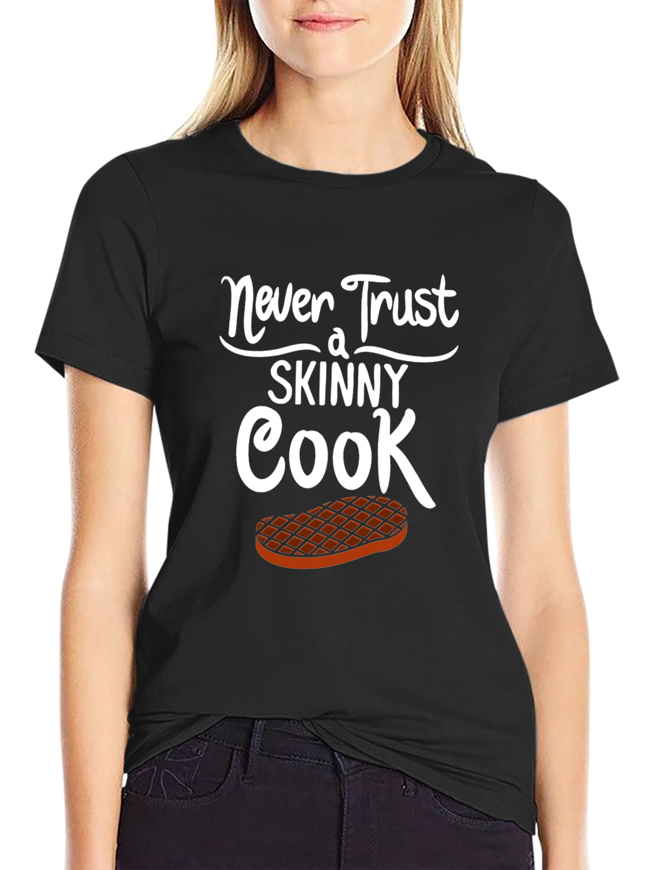 Never Trust a Skinny Cook Graphic T-Shirt