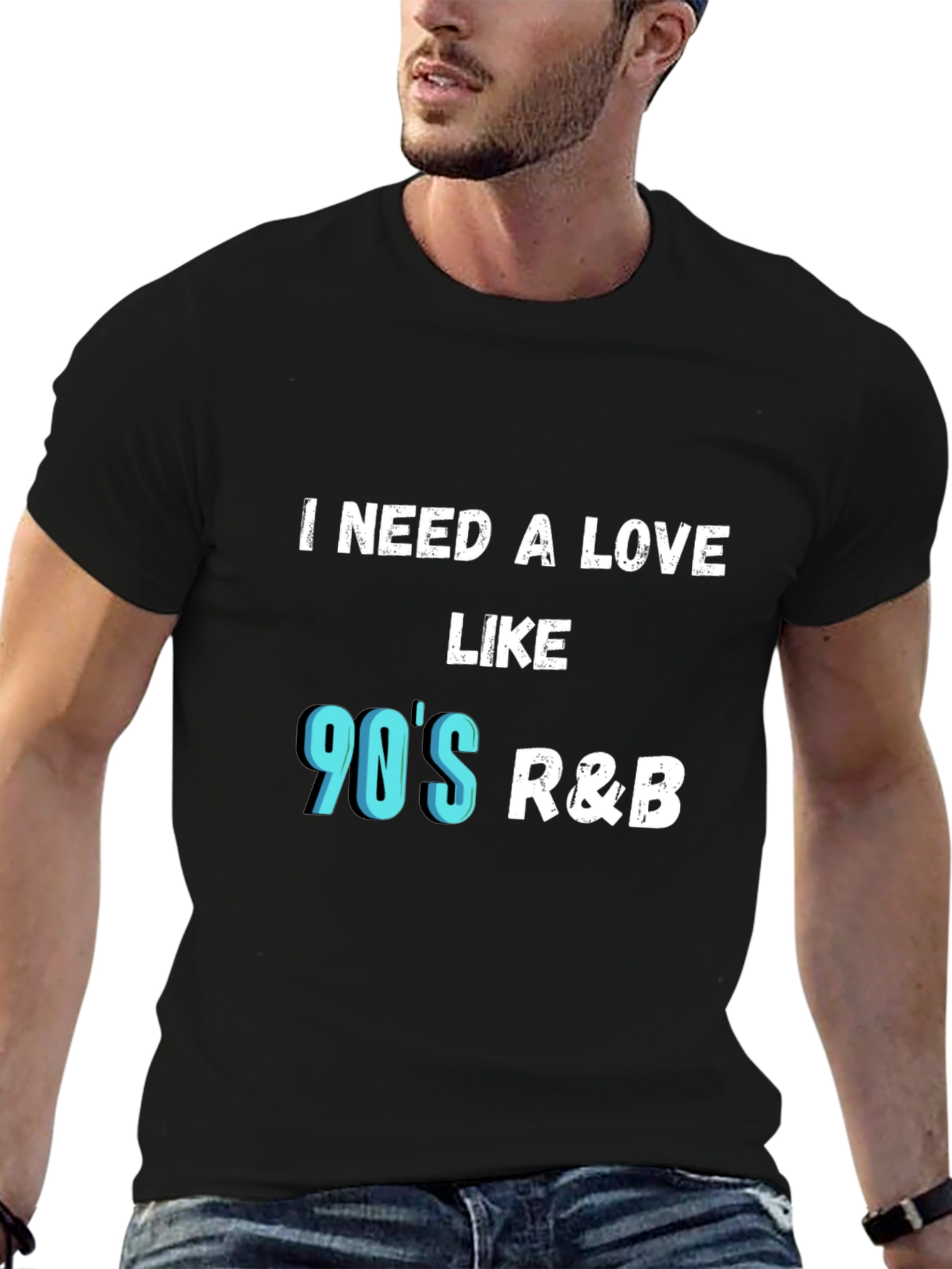 I Need a Love Like 90s R&B Graphic Tee