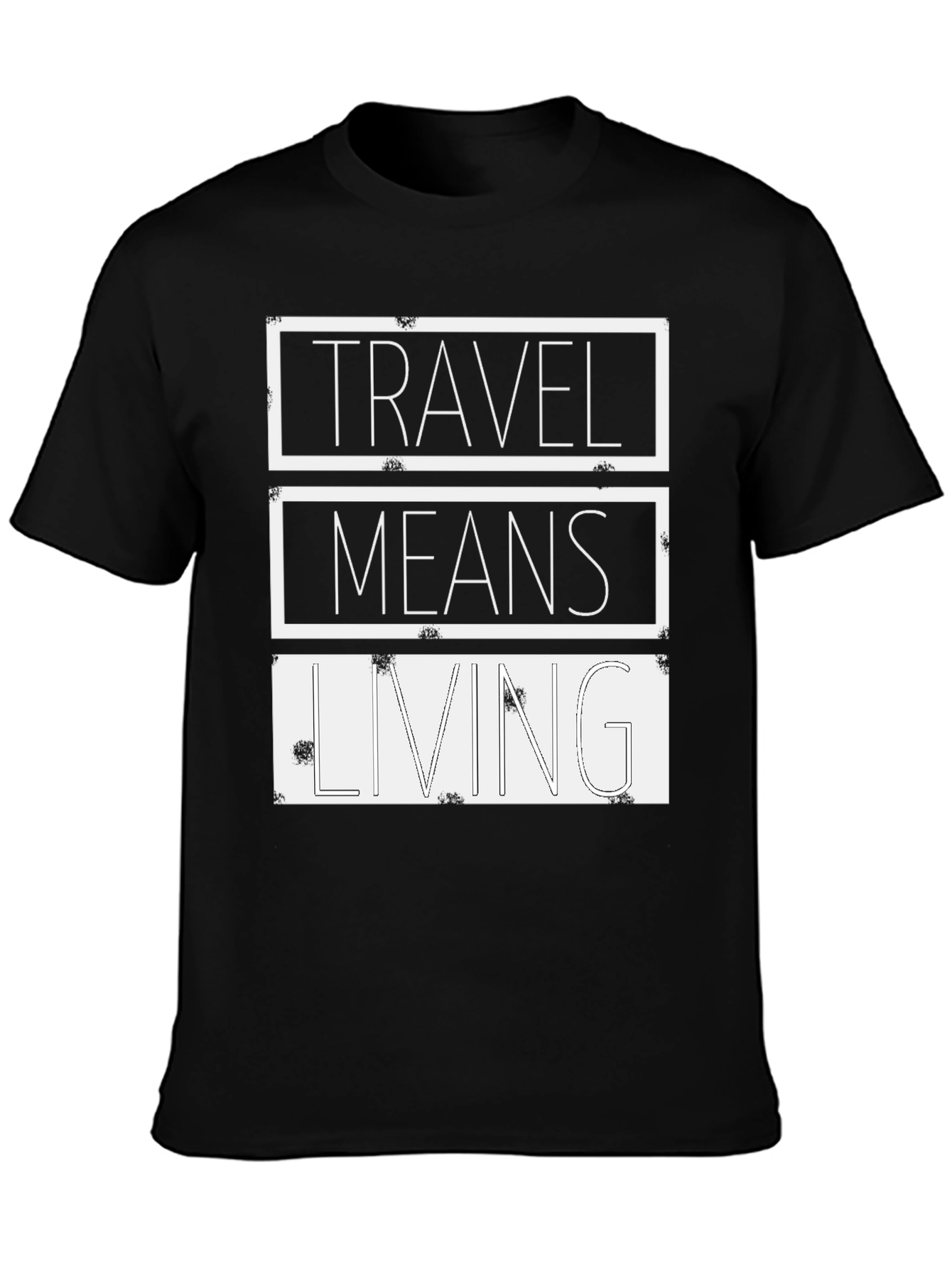 Travel Means Living Black Graphic Tee