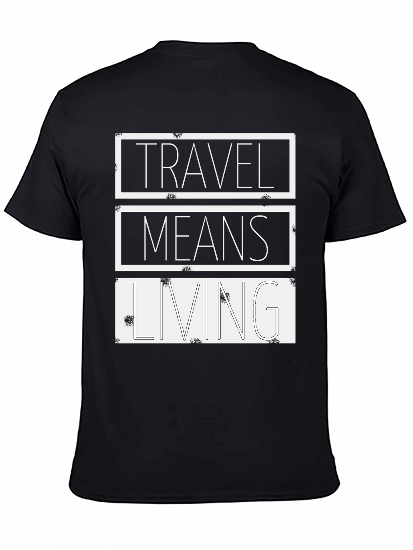 Travel Means Living Black Graphic Tee