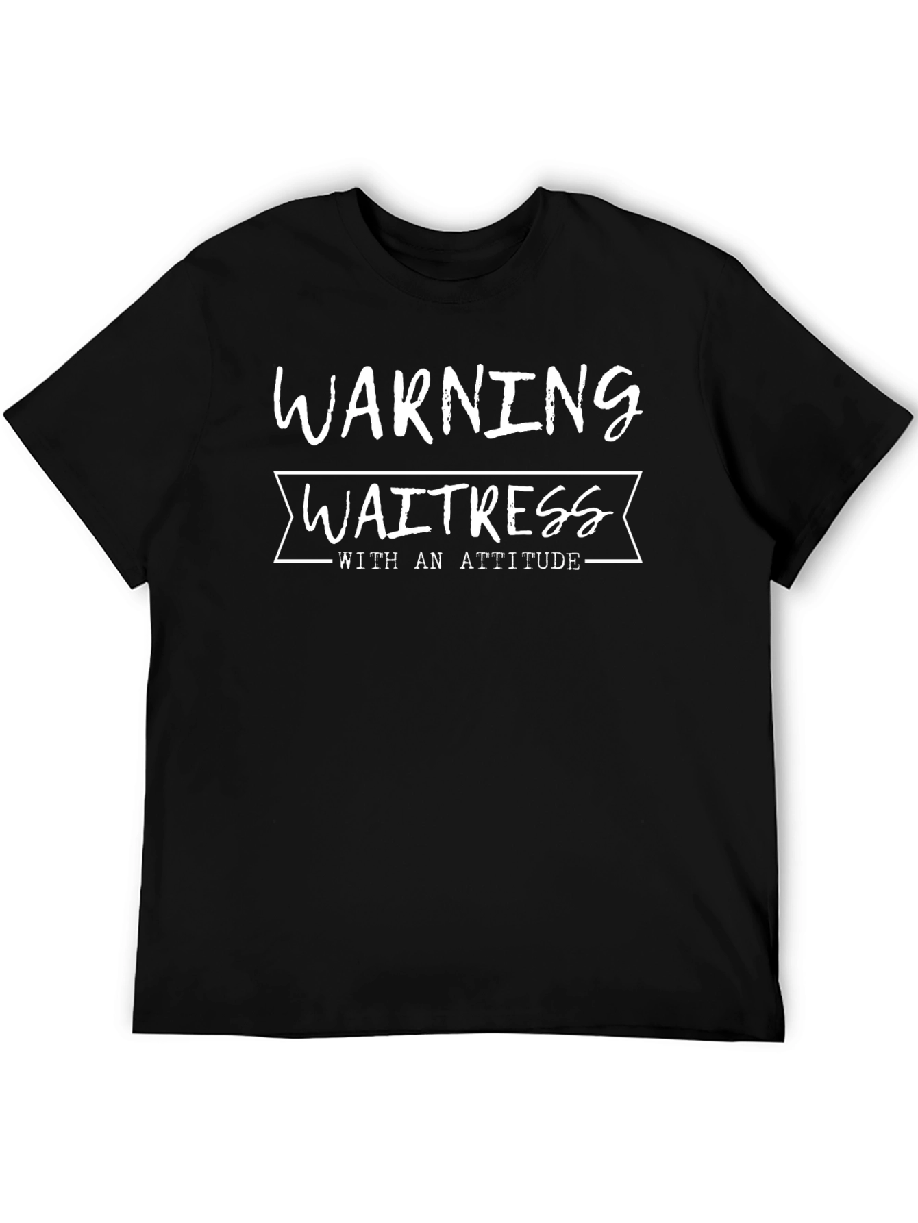 Warning Waitress with Attitude T-Shirt