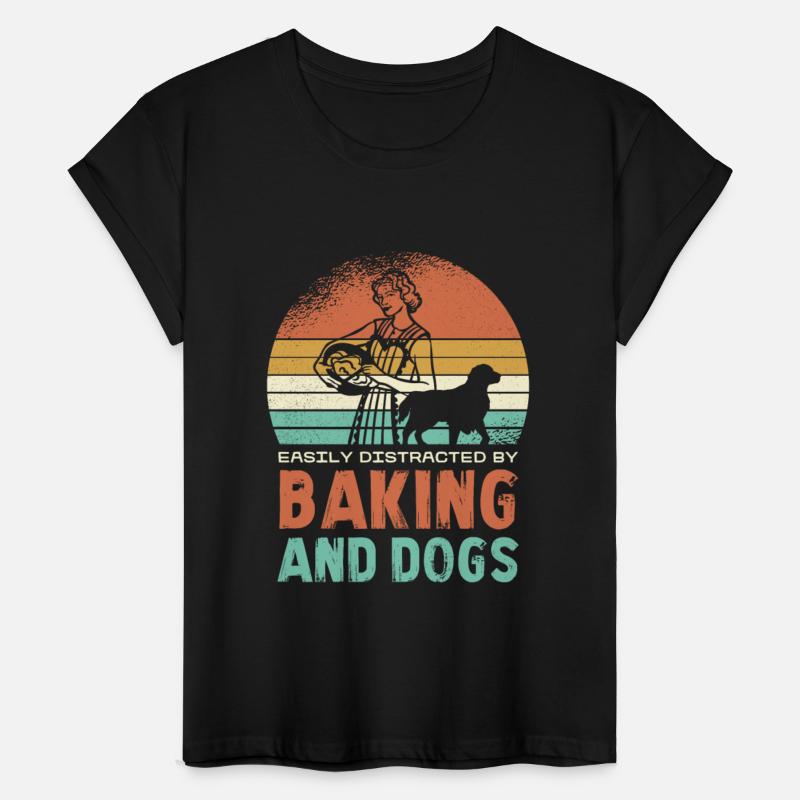 Easily Distracted By Baking And Dogs