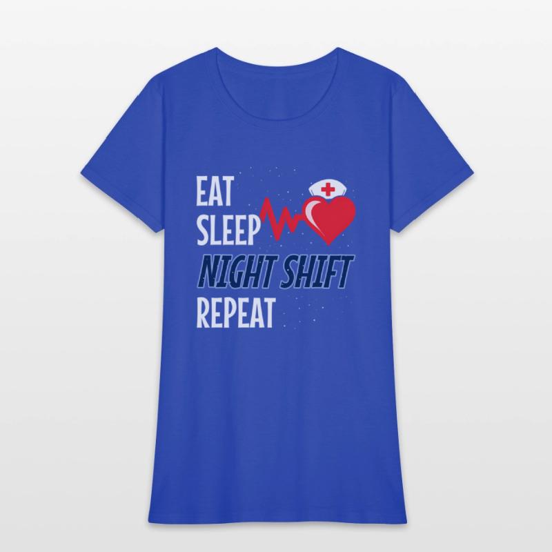 Eat Sleep Night Shift Repeat - Night Shift Nurse