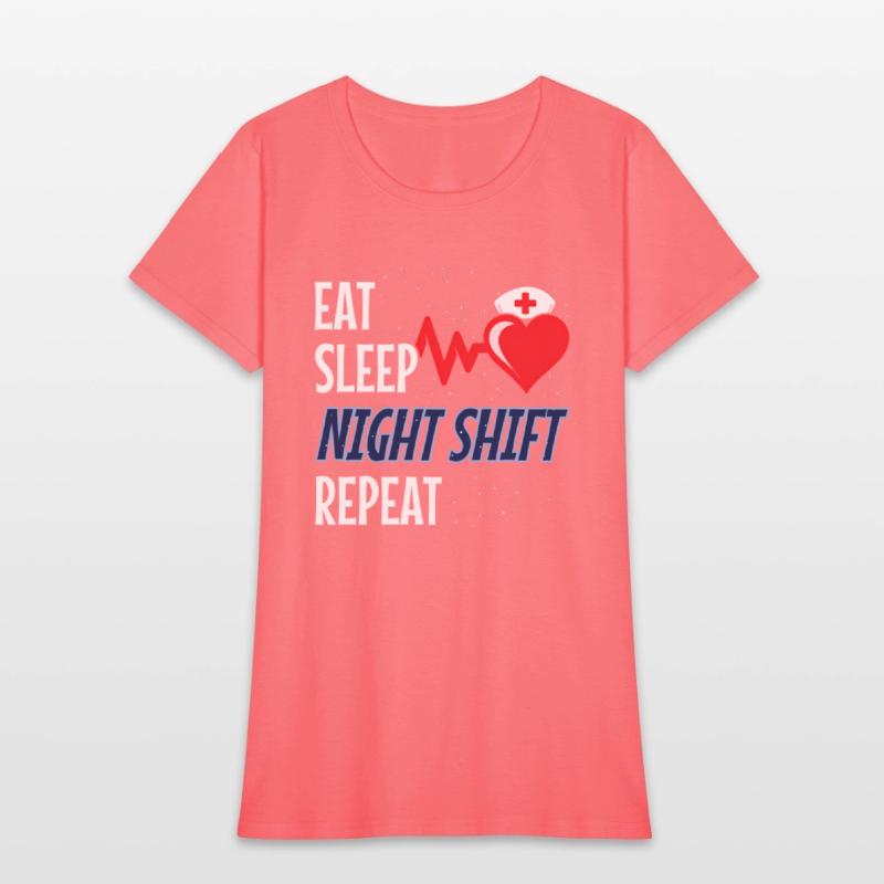 Eat Sleep Night Shift Repeat - Night Shift Nurse