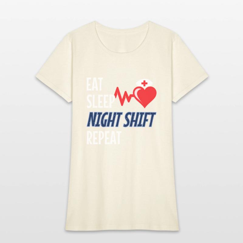 Eat Sleep Night Shift Repeat - Night Shift Nurse