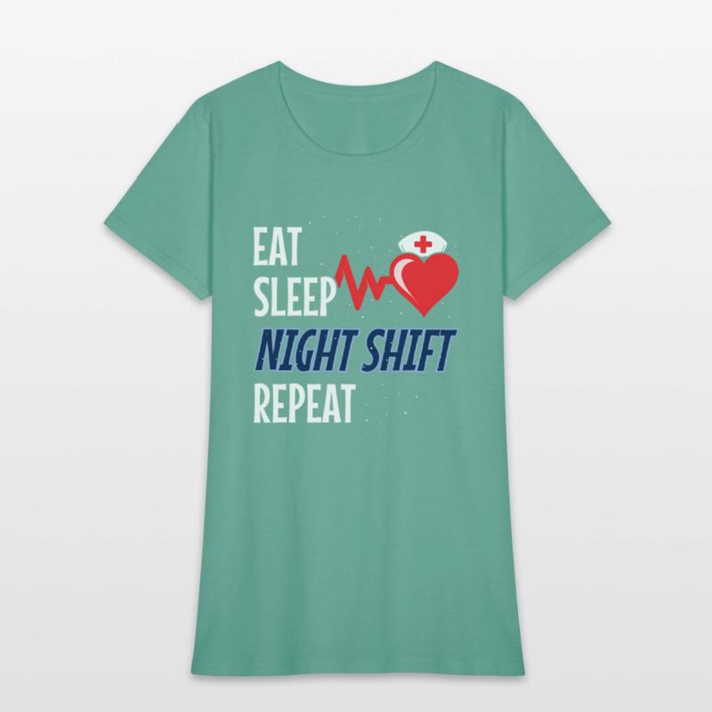 Eat Sleep Night Shift Repeat - Night Shift Nurse