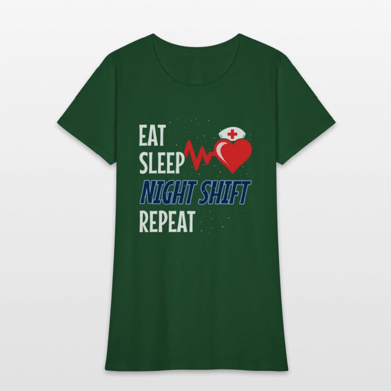 Eat Sleep Night Shift Repeat - Night Shift Nurse