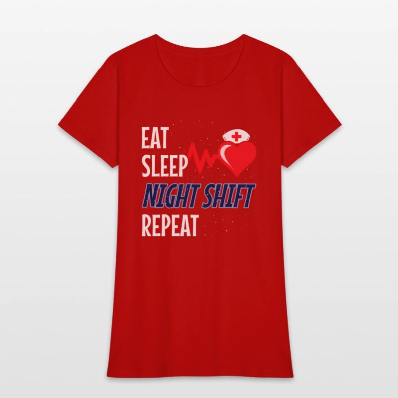 Eat Sleep Night Shift Repeat - Night Shift Nurse