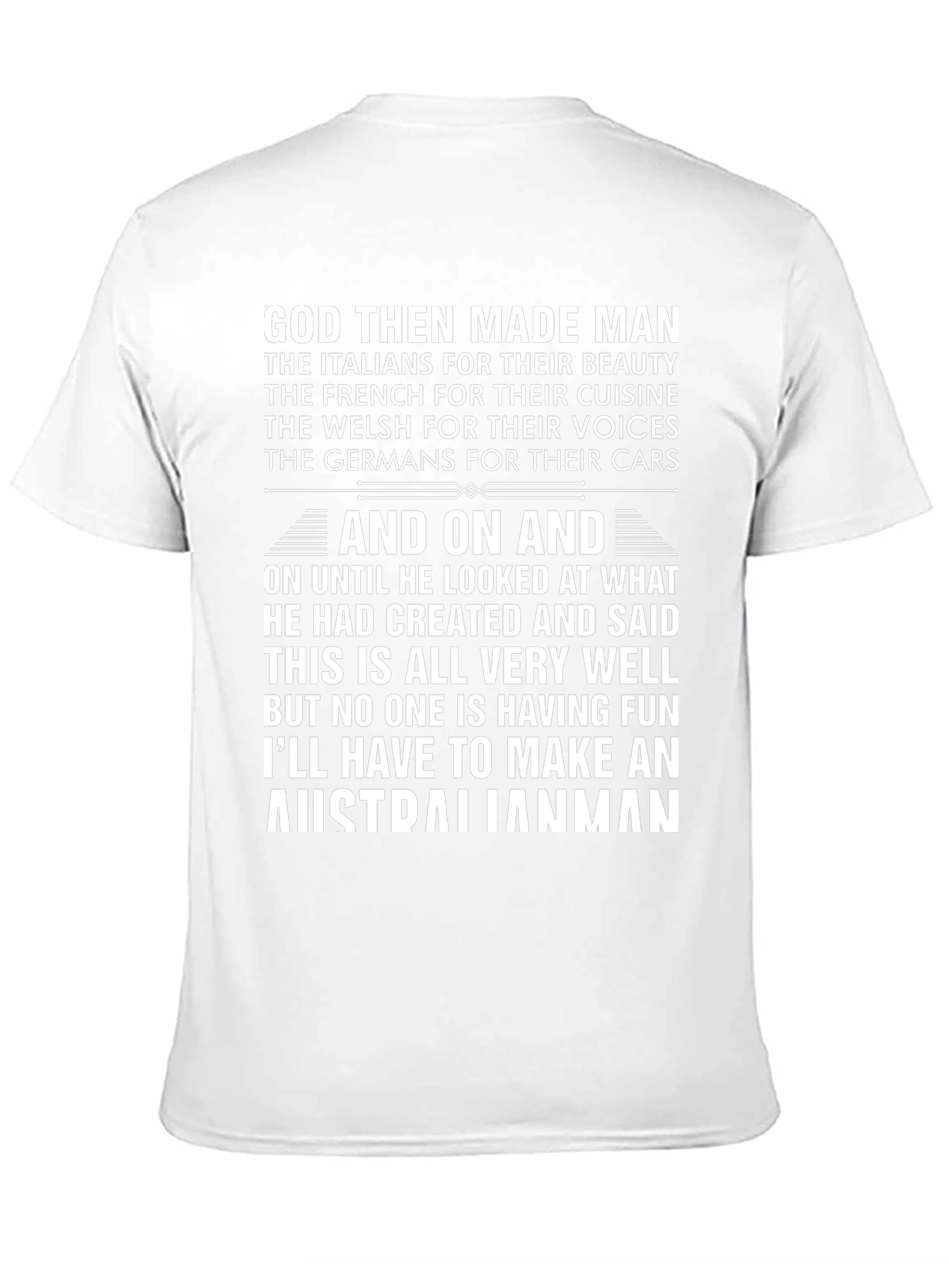 God Then Made Man Australian Funny T-Shirt