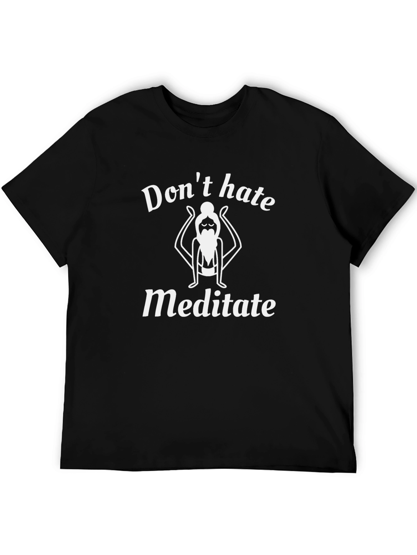 Dont Hate Meditate Graphic T-Shirt