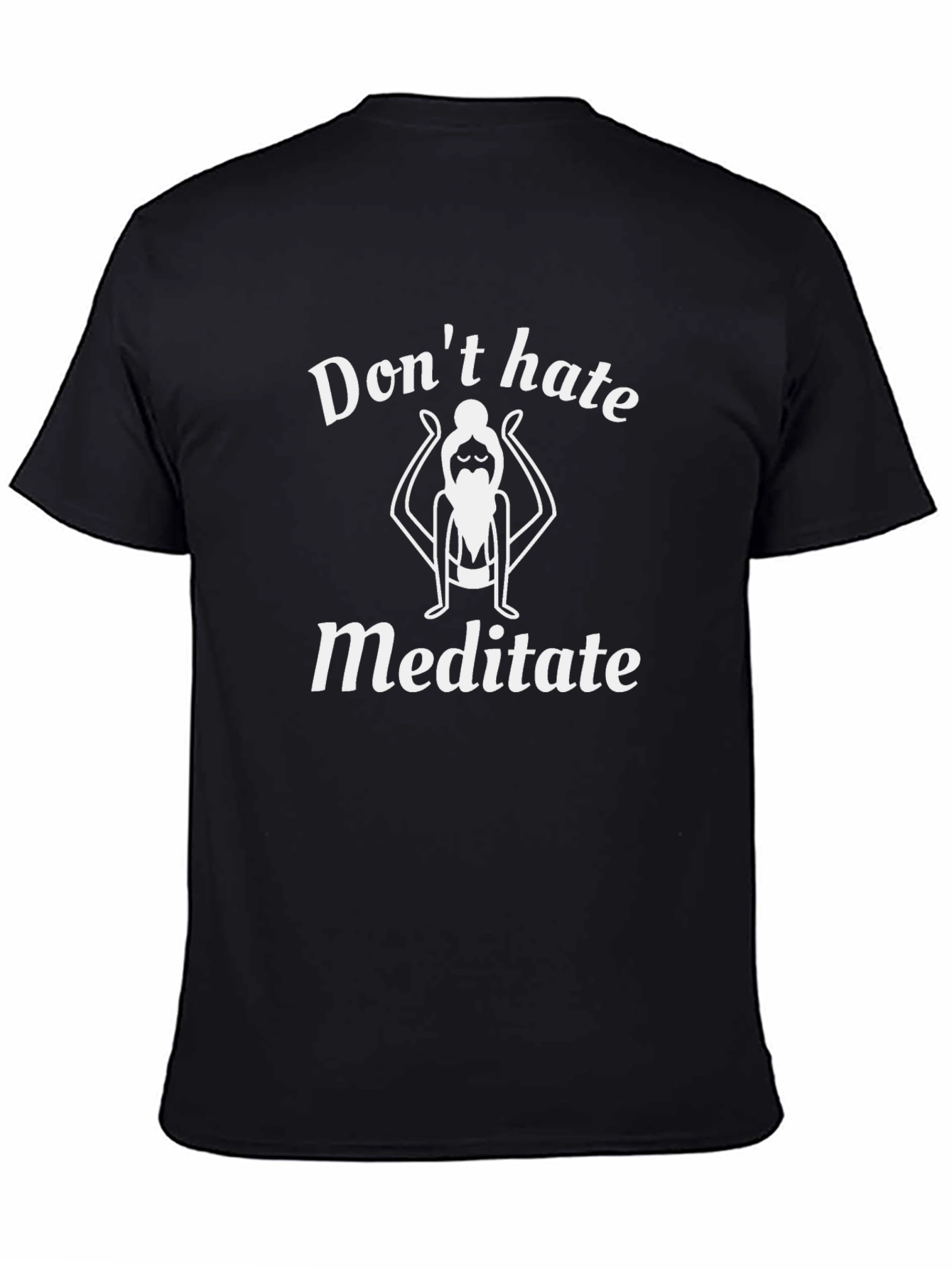 Dont Hate Meditate Graphic T-Shirt