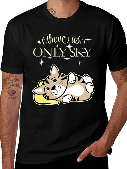 Above Us Only Sky - Cat Lover T-Shirt