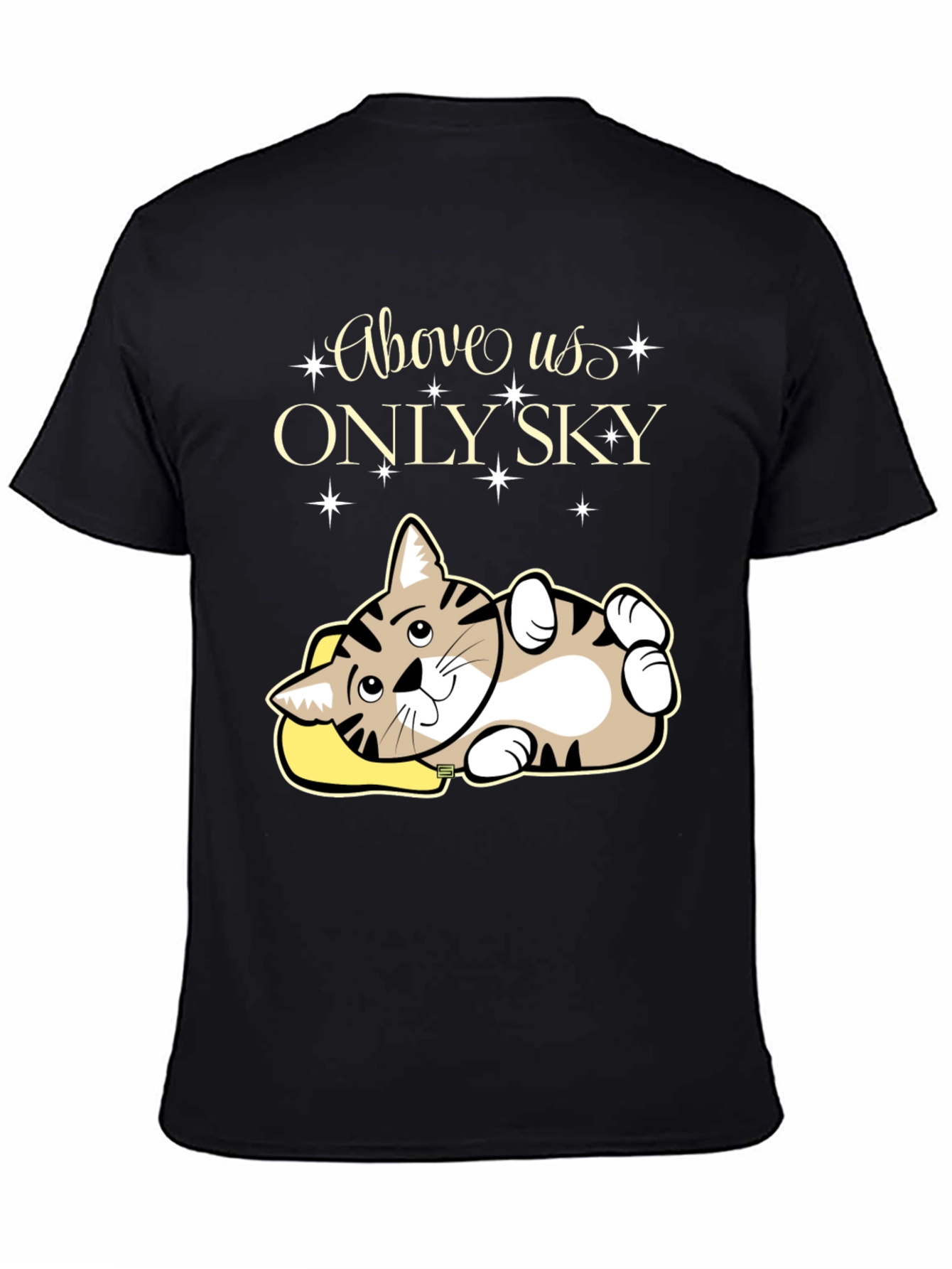 Above Us Only Sky - Cat Lover T-Shirt