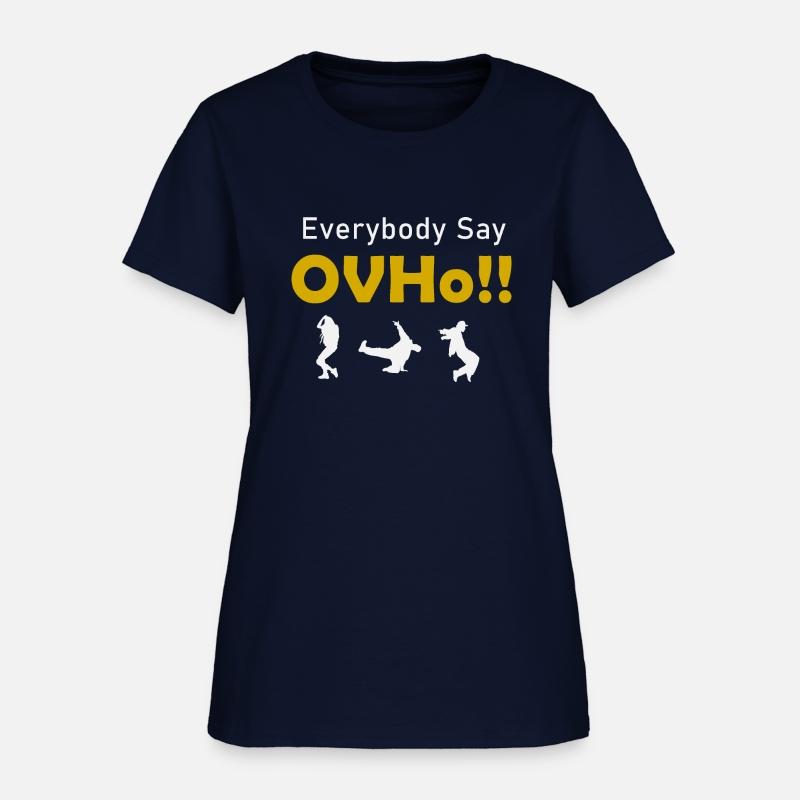 Everybody Say OVHo