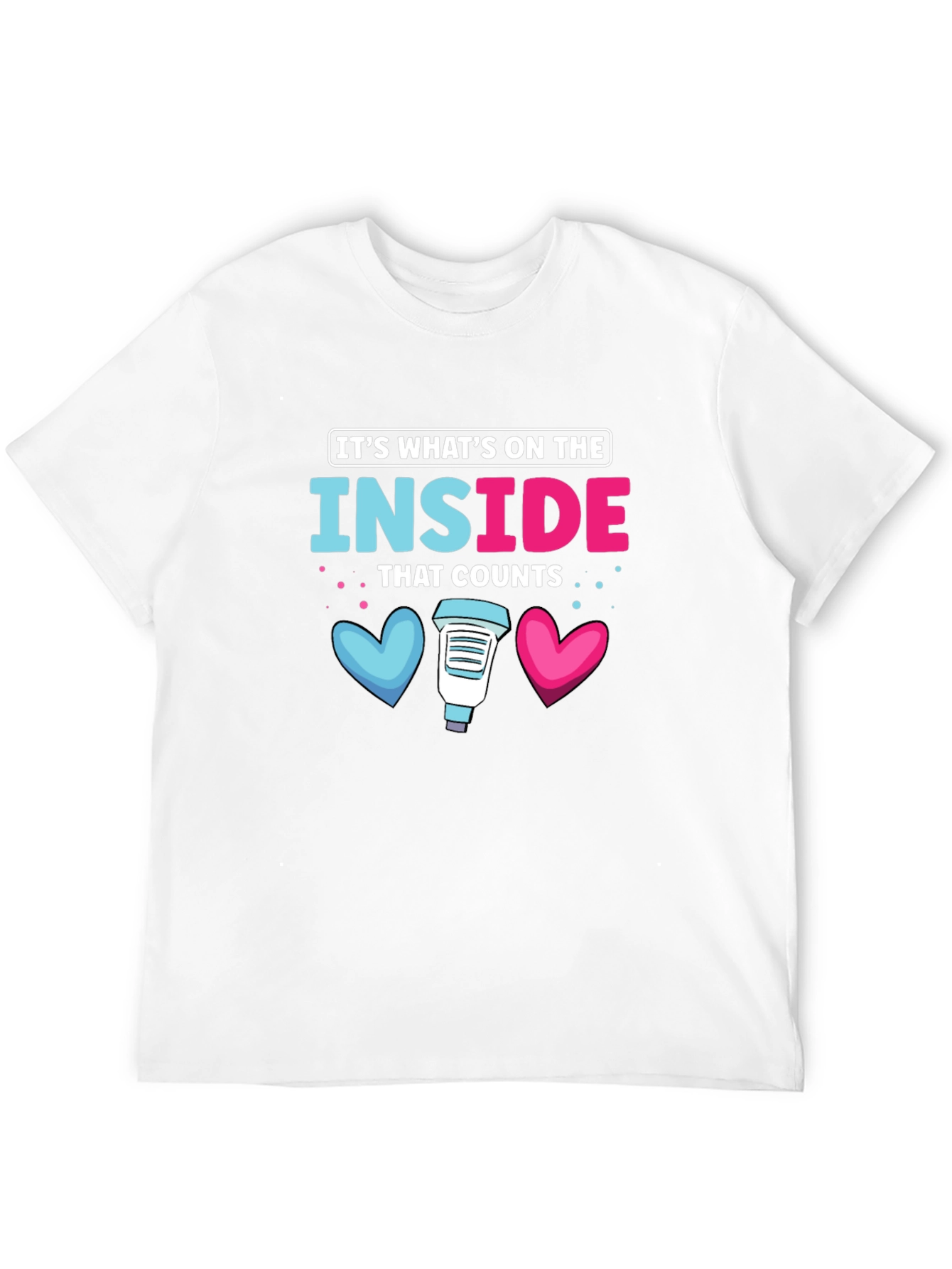 Its Whats on the Inside T-Shirt