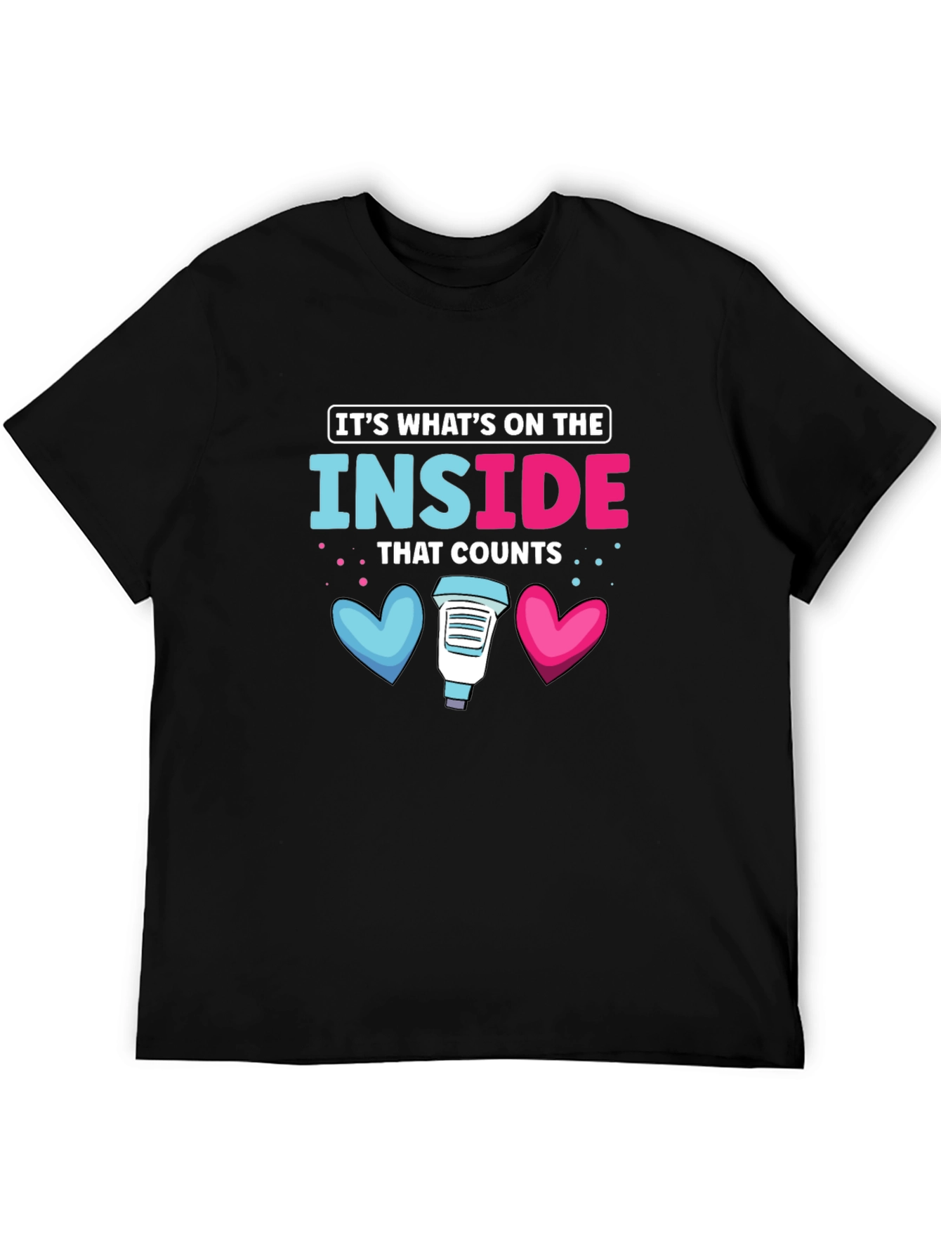 Its Whats on the Inside T-Shirt
