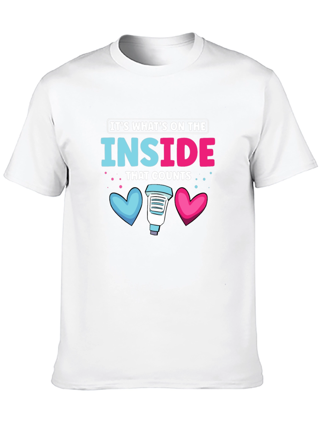 Its Whats on the Inside T-Shirt
