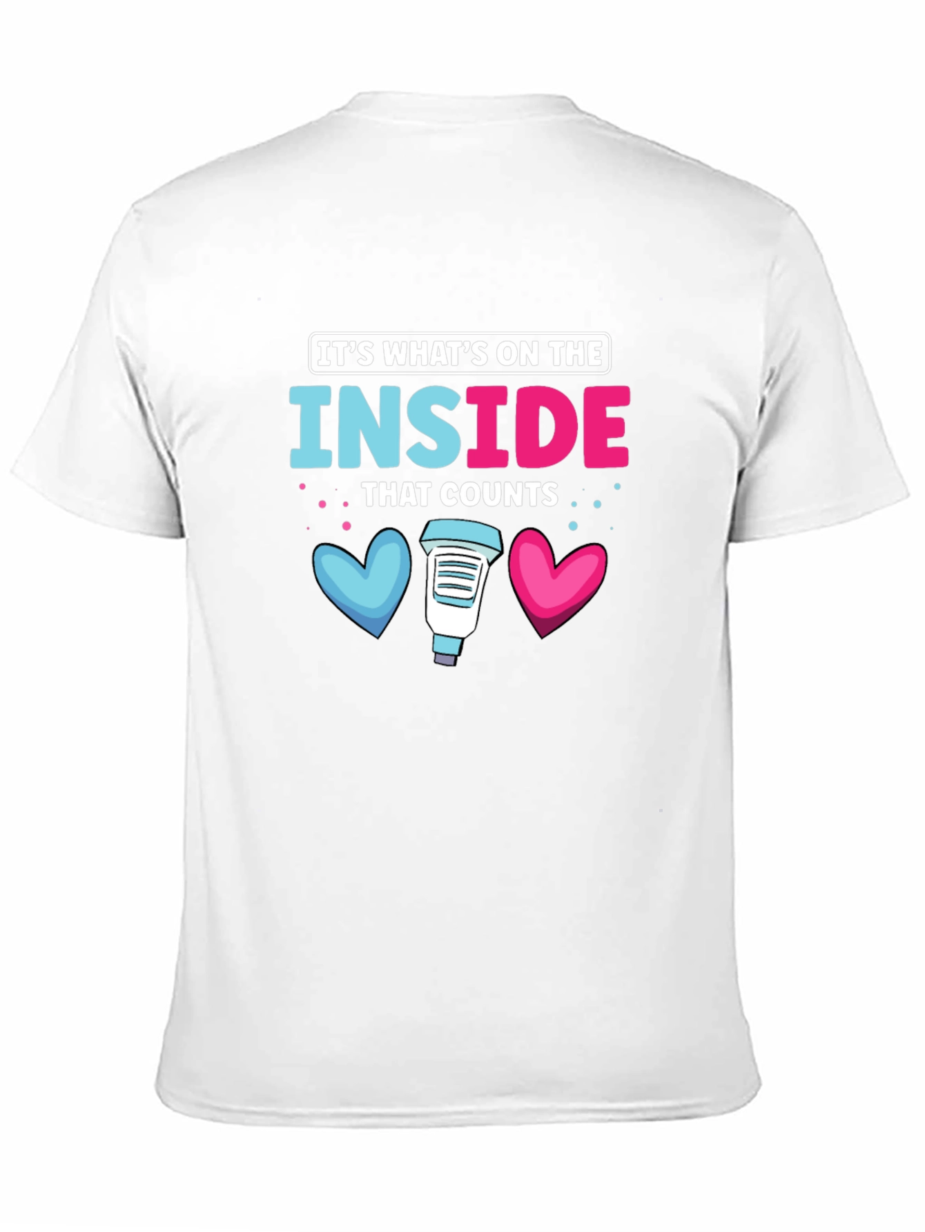 Its Whats on the Inside T-Shirt