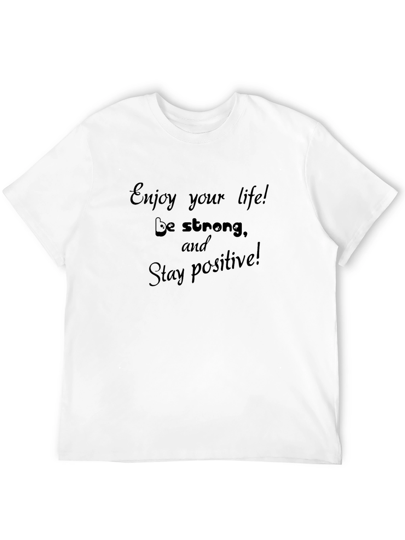 Inspire Yourself T-Shirt - Enjoy Your Life!
