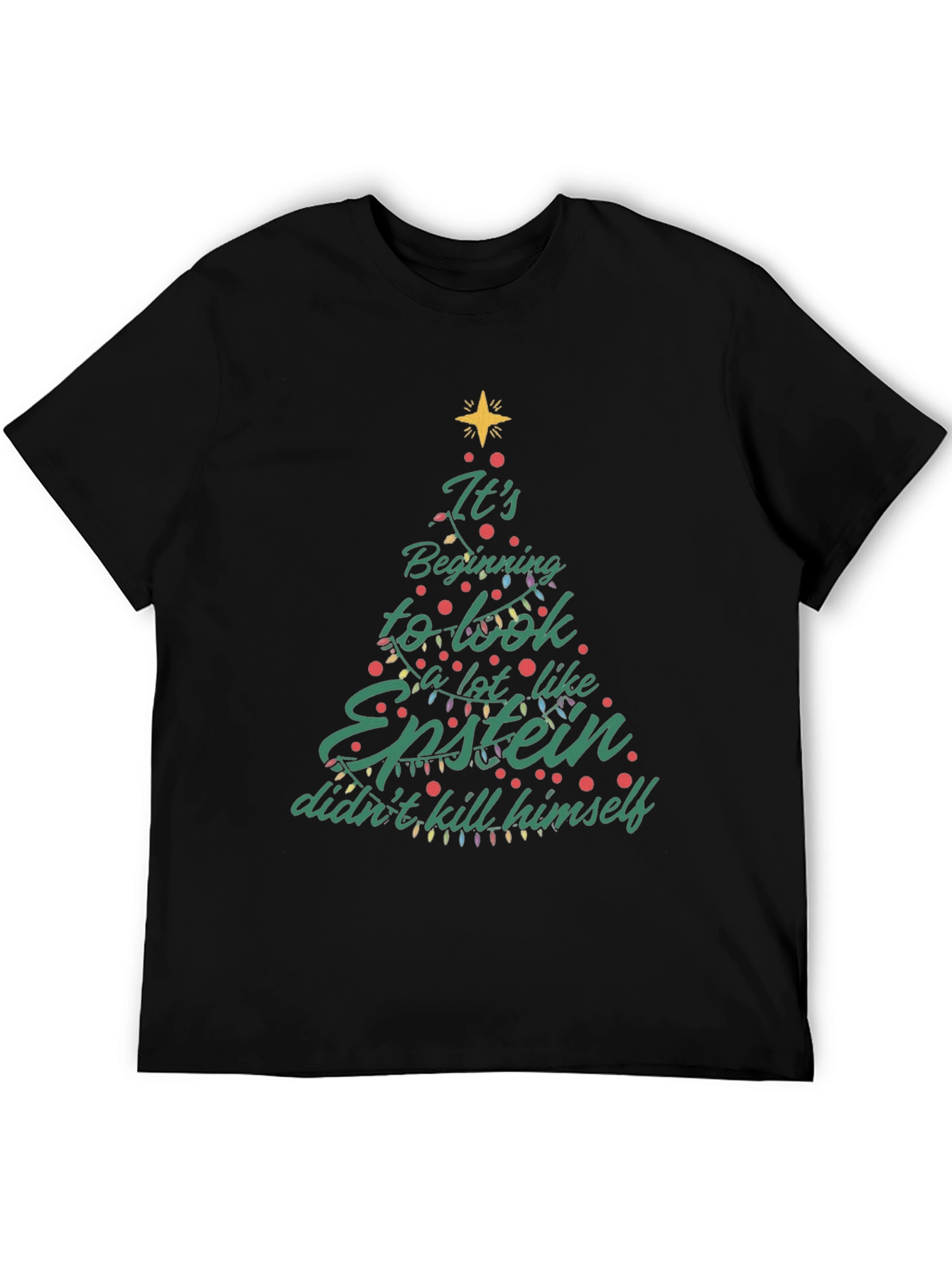 Epstein Didnt Kill Himself Christmas Tree T-Shirt