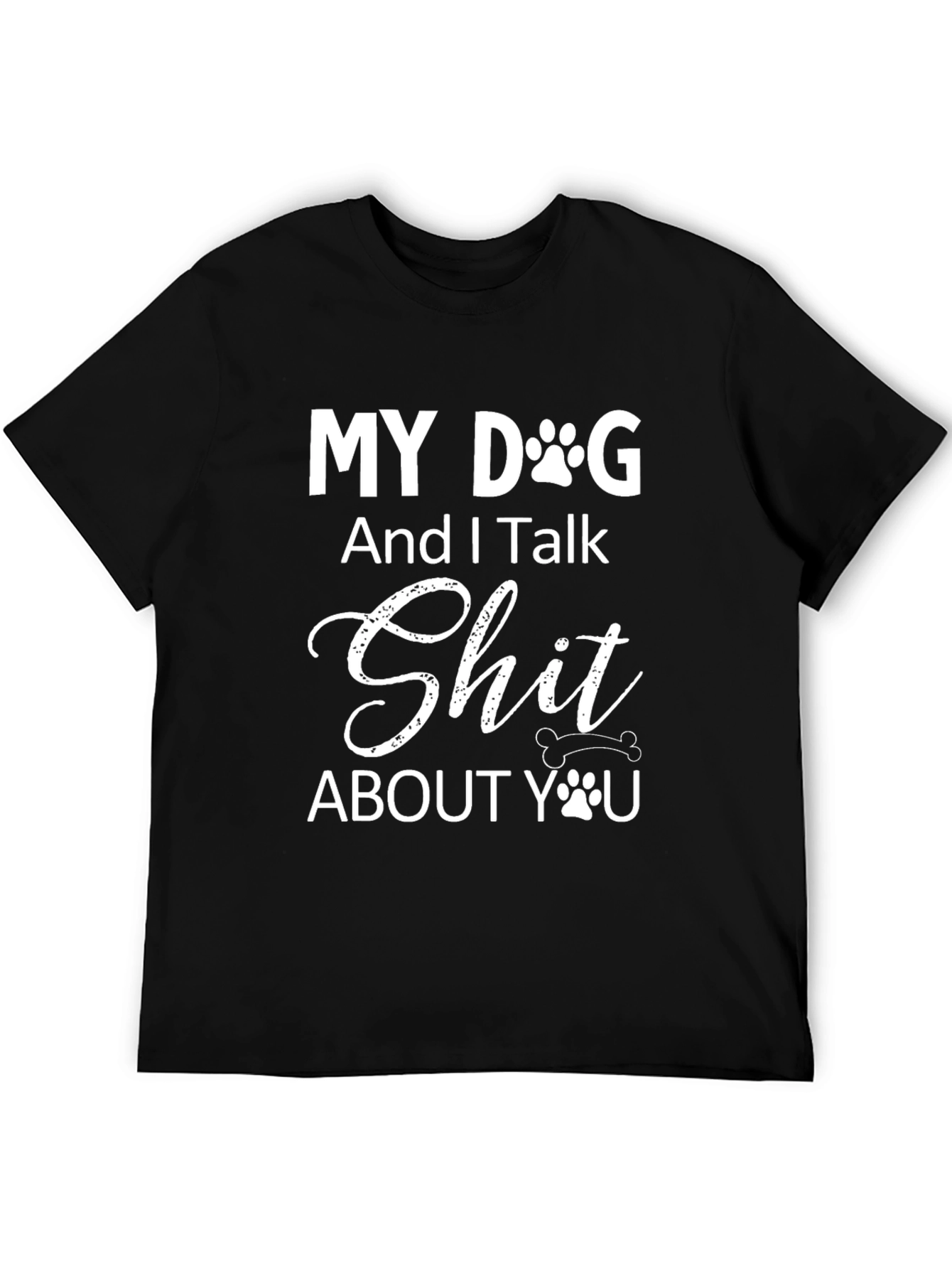 My Dog And I Talk T-Shirt