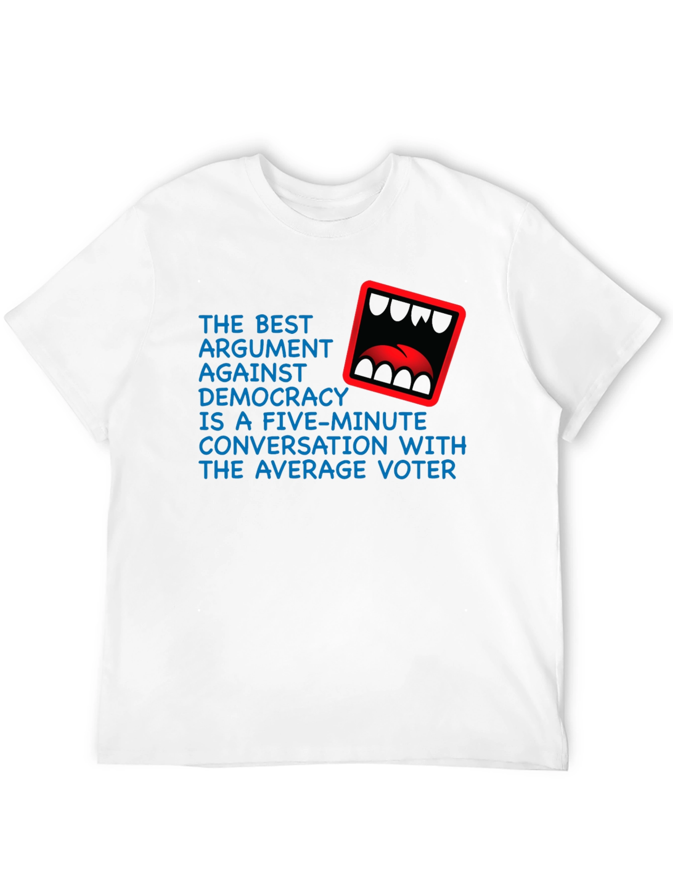 Democracy Argument Graphic T-Shirt