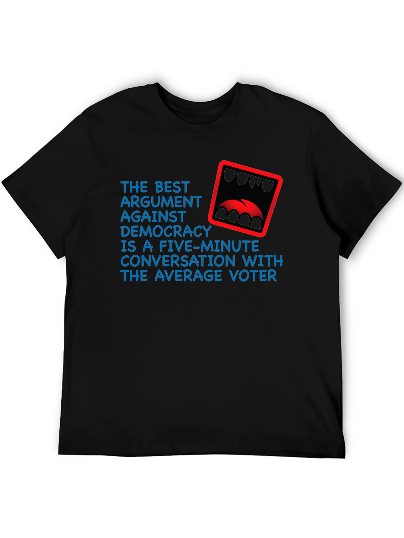 Democracy Argument Graphic T-Shirt