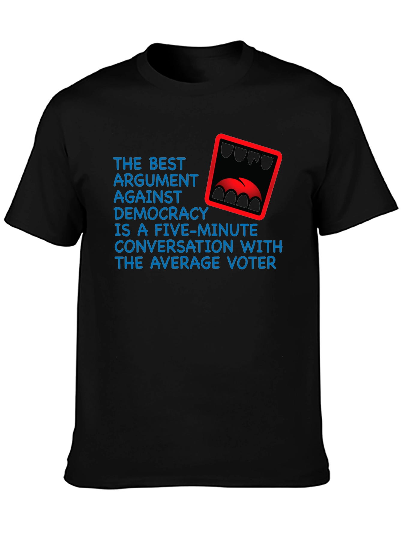 Democracy Argument Graphic T-Shirt