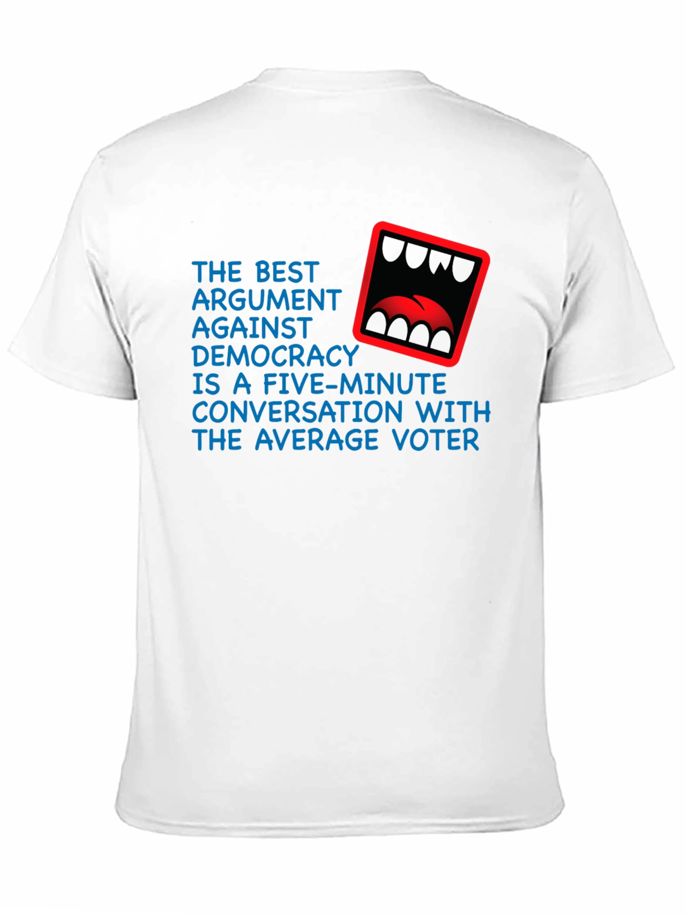 Democracy Argument Graphic T-Shirt