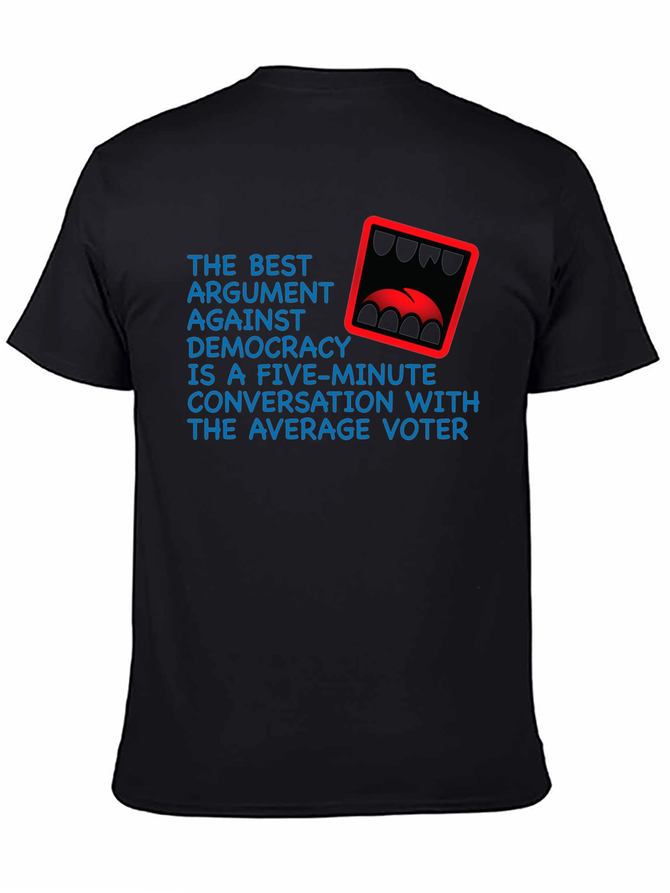 Democracy Argument Graphic T-Shirt