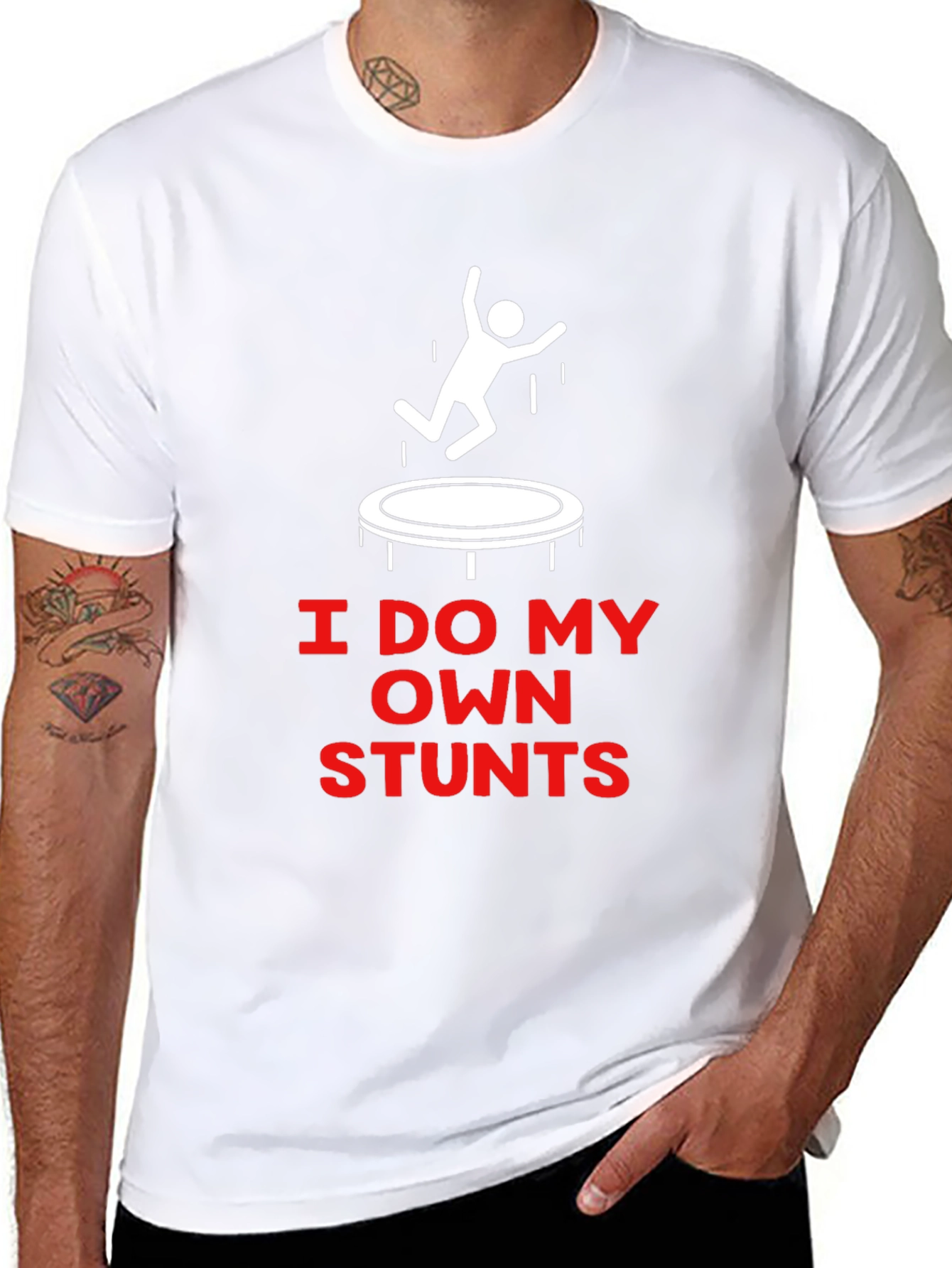 I Do My Own Stunts Trampoline T-Shirt