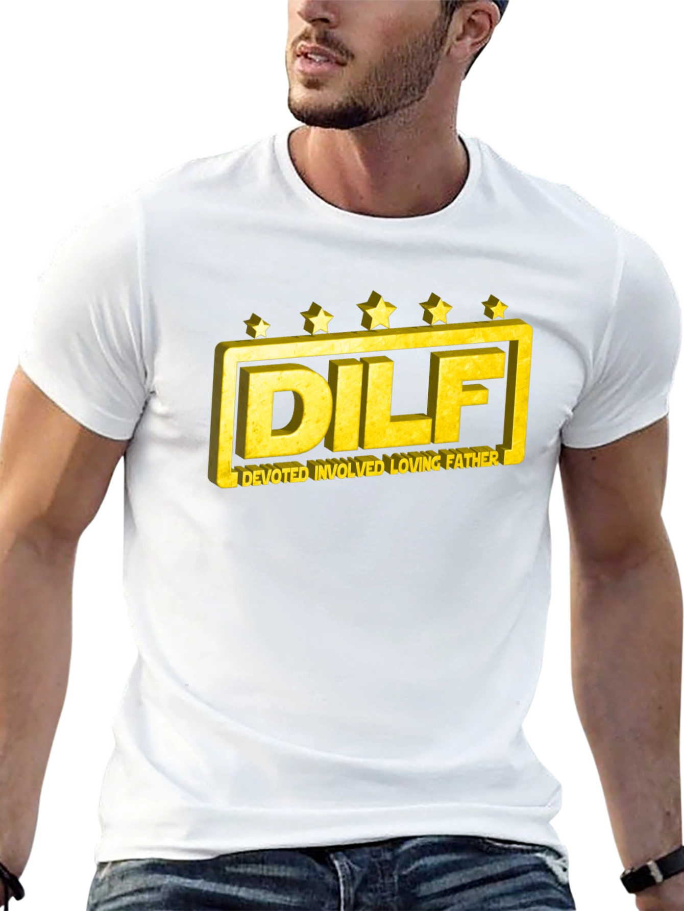 DILF T-Shirt: Devoted Involved Loving Father