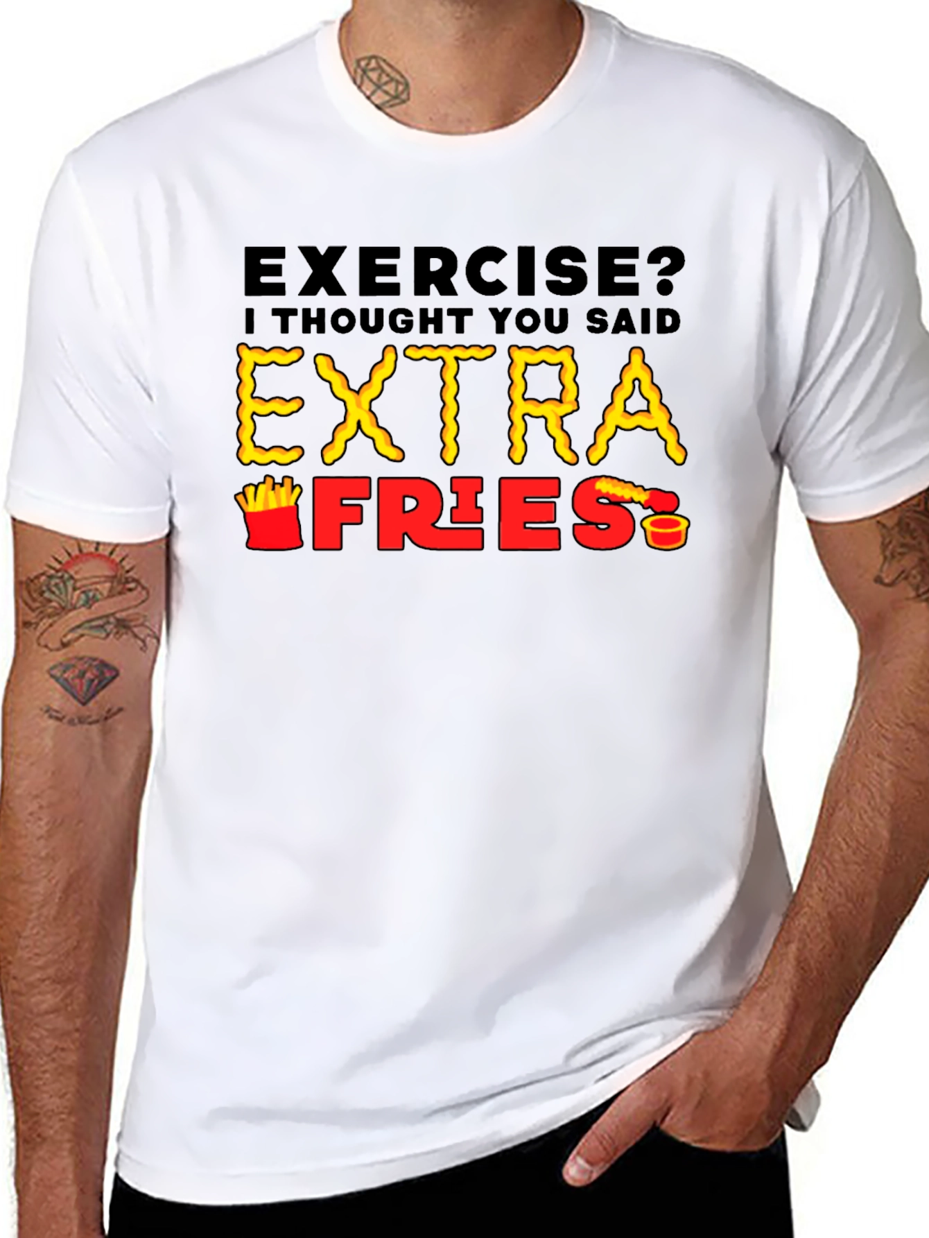 Exercise? Extra Fries T-Shirt Funny Foodie Tee