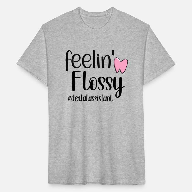 Feeling Flossy Dental Assistant Dental Assisting