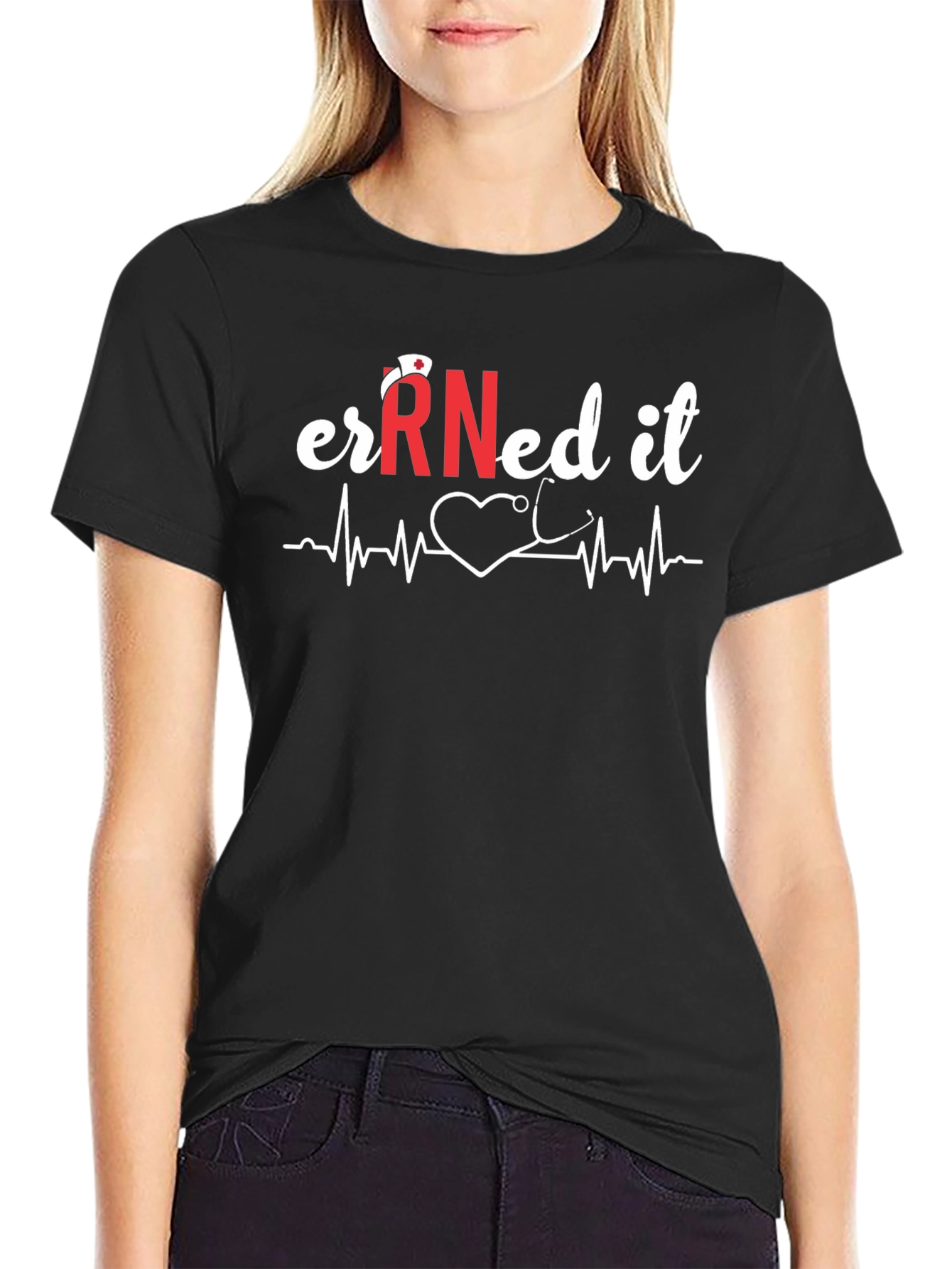 Earned It RN Nurse T-Shirt