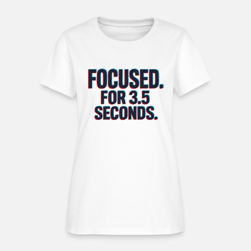 Focused. For 3.5 Seconds.