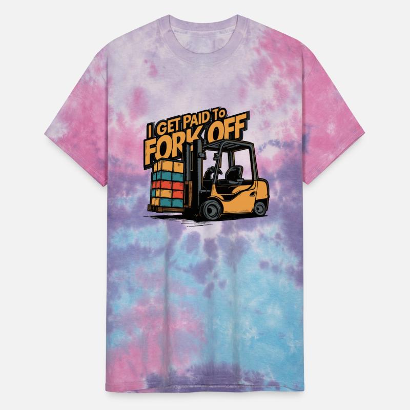 Forklift Life - I Get Paid To Fork Off