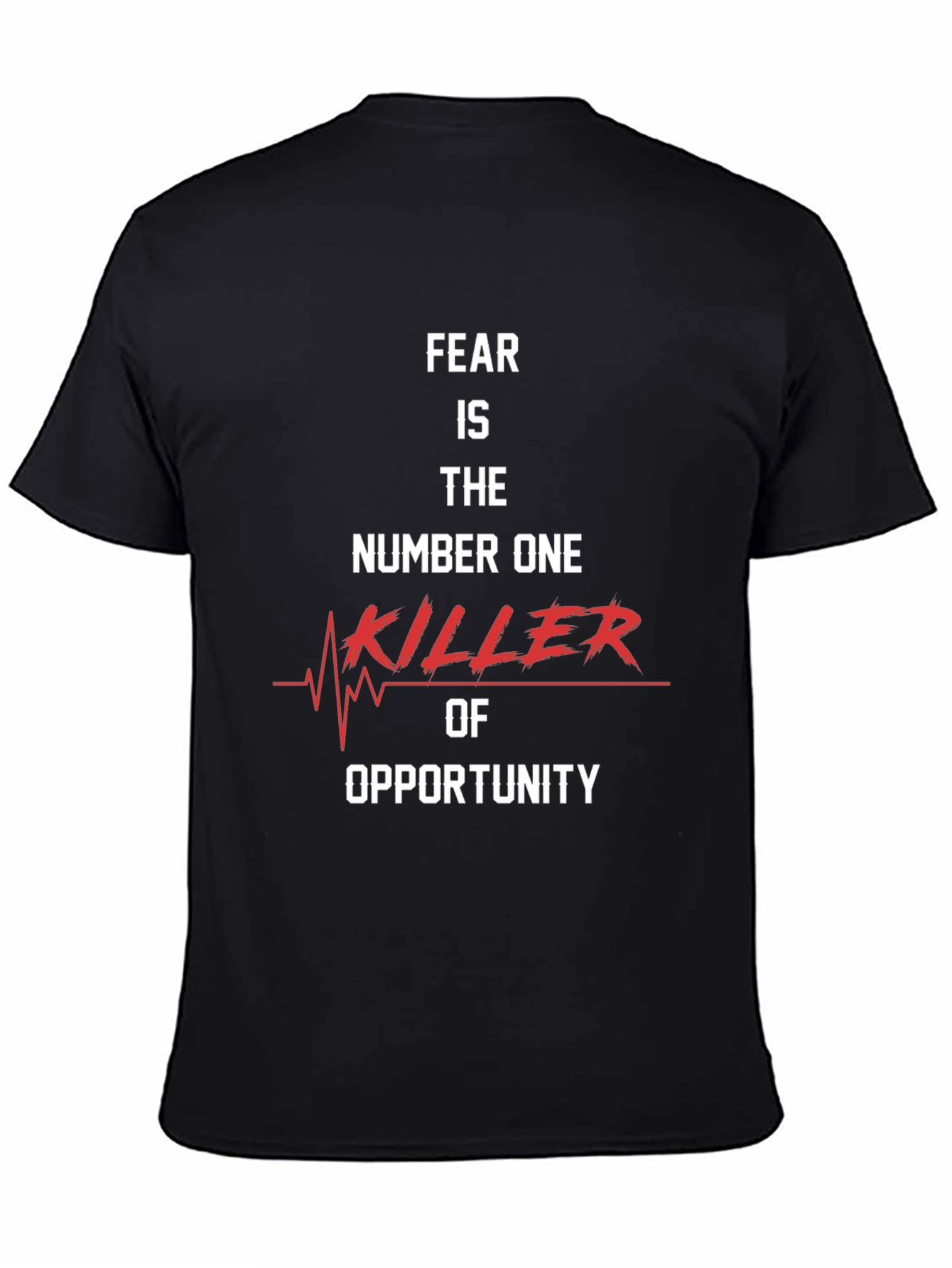 Fear is the Killer Graphic T-Shirt