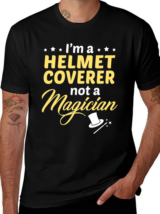 Helmet Coverer T-Shirt - Funny Job Tee