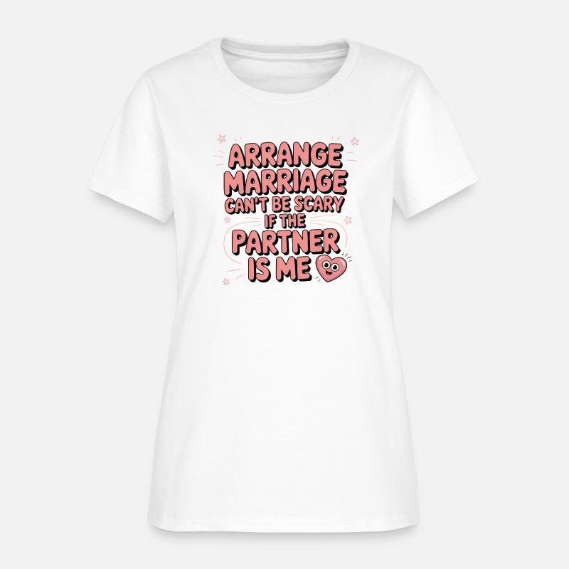 Funny arrange marriage shirt relationship shirt