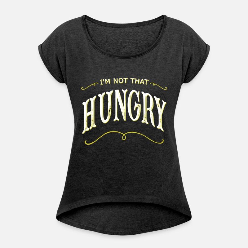 Funny I'm Not That Hungry Quote