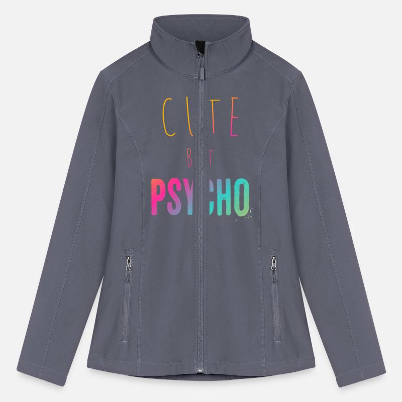 Funny ironic saying - CUTE but PSYCHO