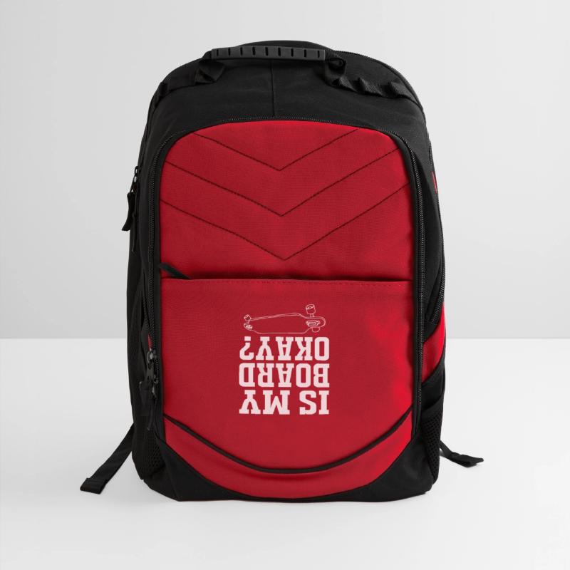 Funny Skateboard Longboard Is My Board Ok