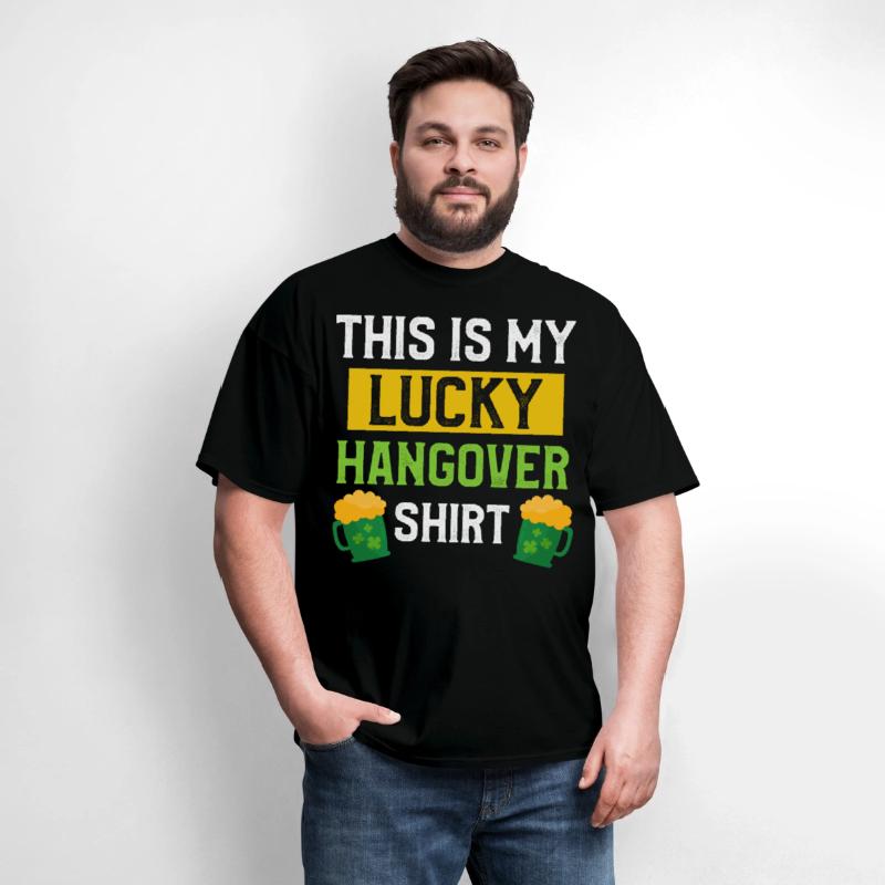 Funny St. Paddy This Is My Lucky Hangover Shirt