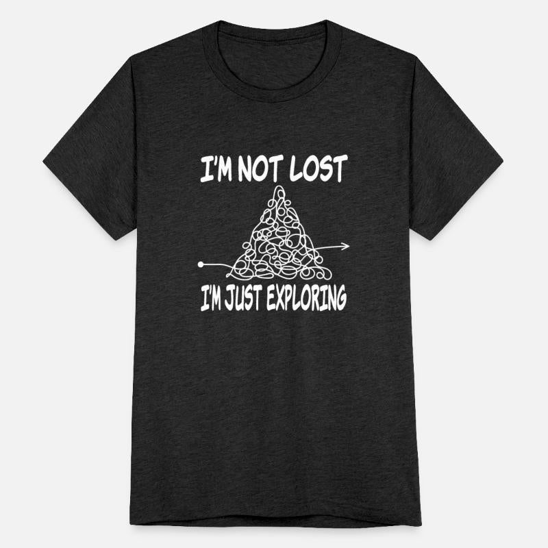 Funny Witty Life: I'm Not Lost, I'm Just Exploring